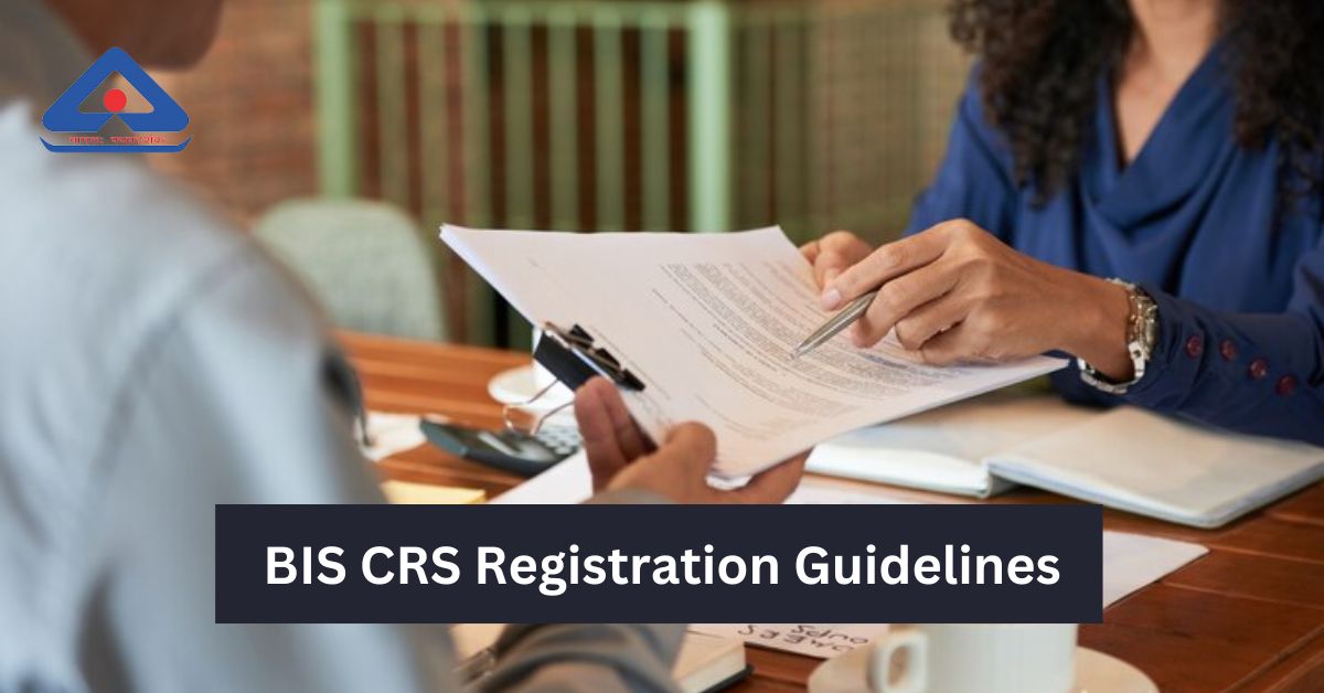 BIS CRS Registration Guidelines for Electronic Products